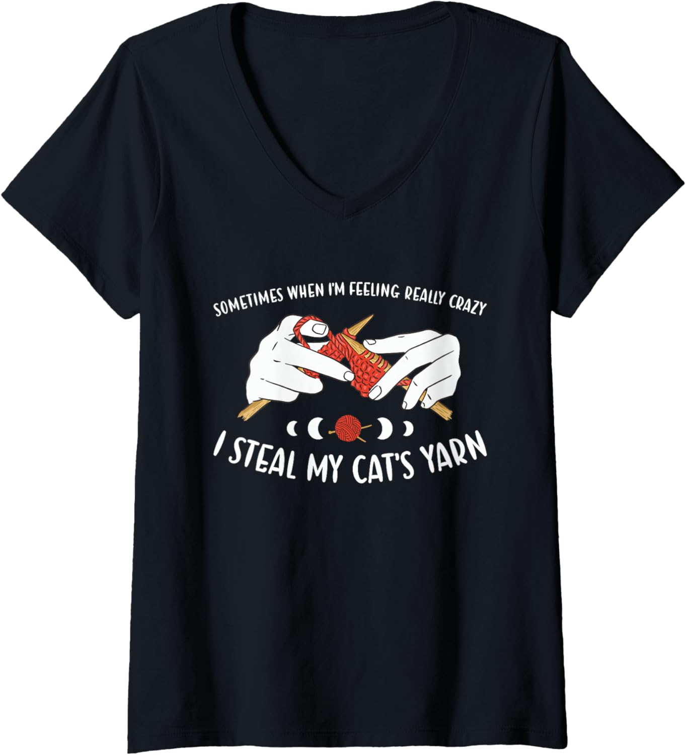 Womens Sometimes I Steal My Cat's Yarn Knitting V-Neck Yarn Supply | High Search Volume | High CTR Title