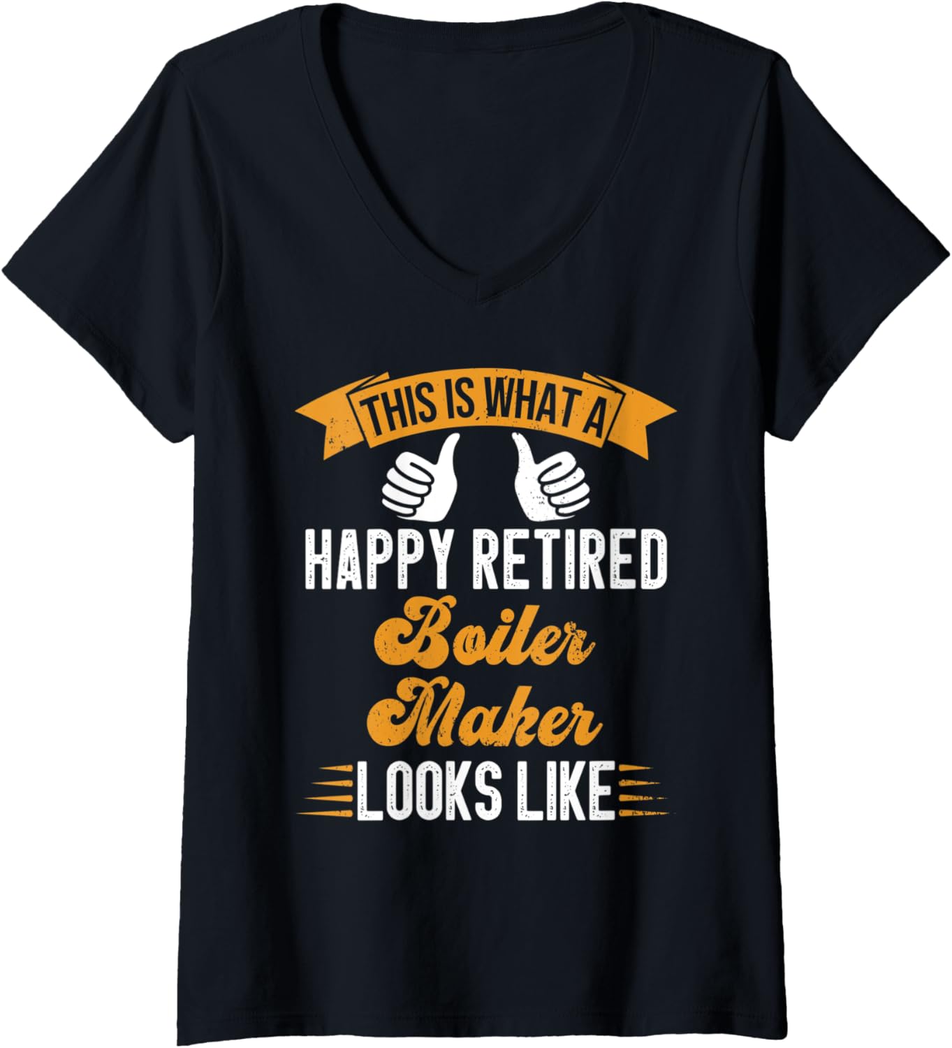 Womens Retired Boiler Maker Funny Retirement Vintage V-Neck Apparel | US Viral Style | Comfort Daily Wear