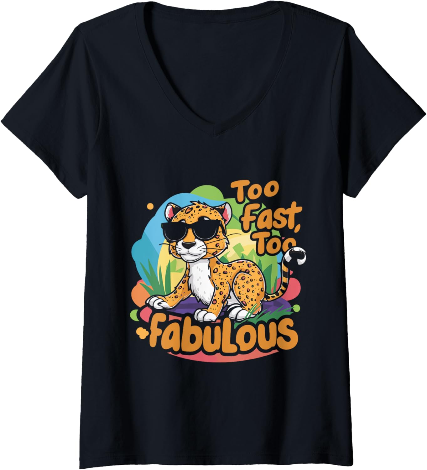 Womens Too Fast Too Fabulous Cheetah Kids V Neck Apparel Comfort Fit Everyday Wear