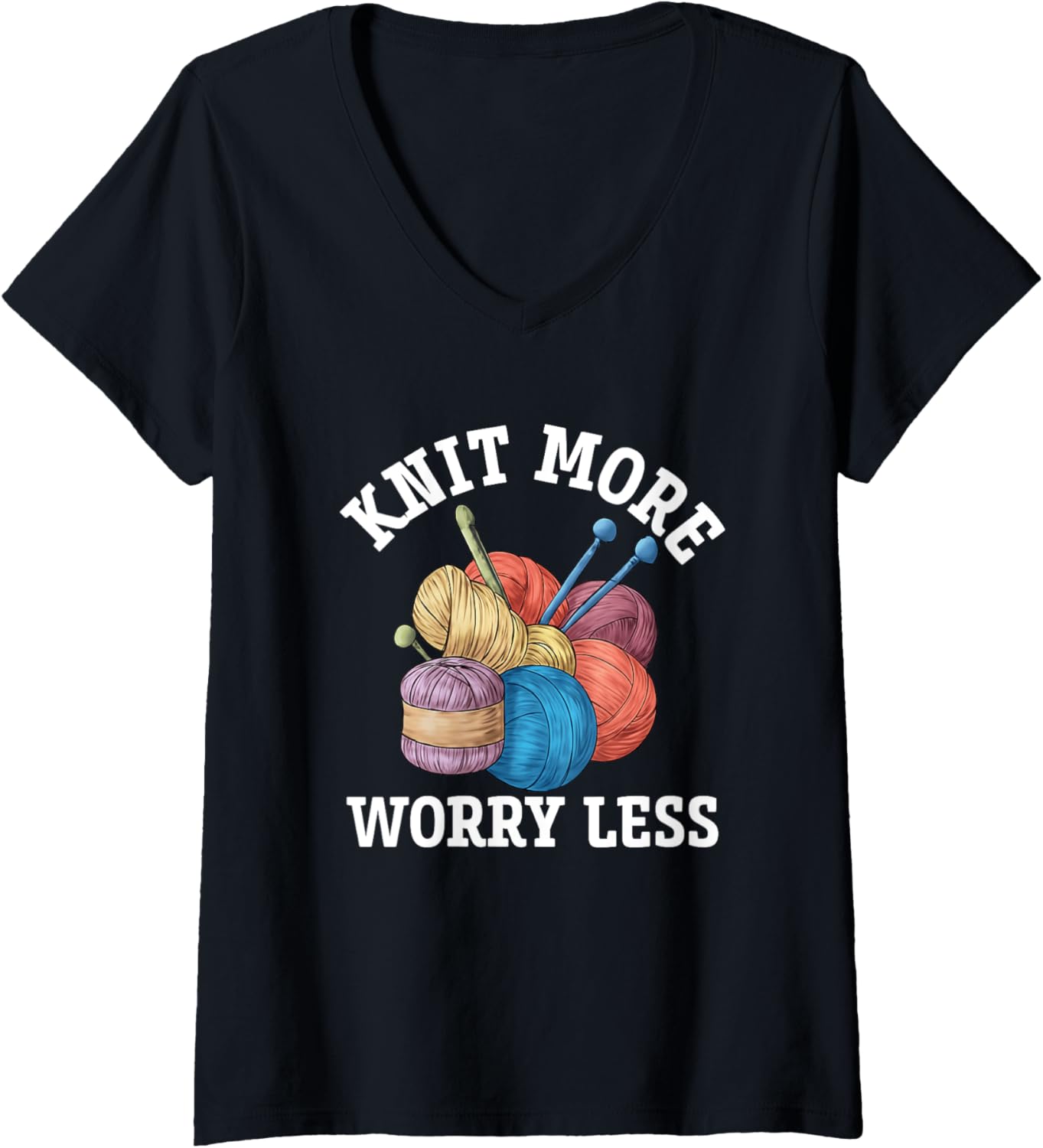 Womens Knit More Worry Less Yarn Relaxation V-Neck Yarn Supply | High Search Volume | High CTR Title