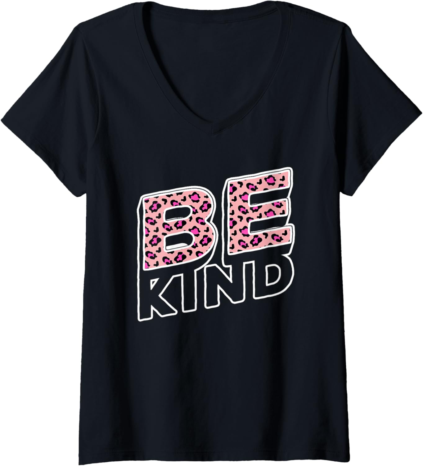 Be Kind Leopard Print Pink Cheetah Kindness V Neck Apparel Comfort Fit Everyday Wear