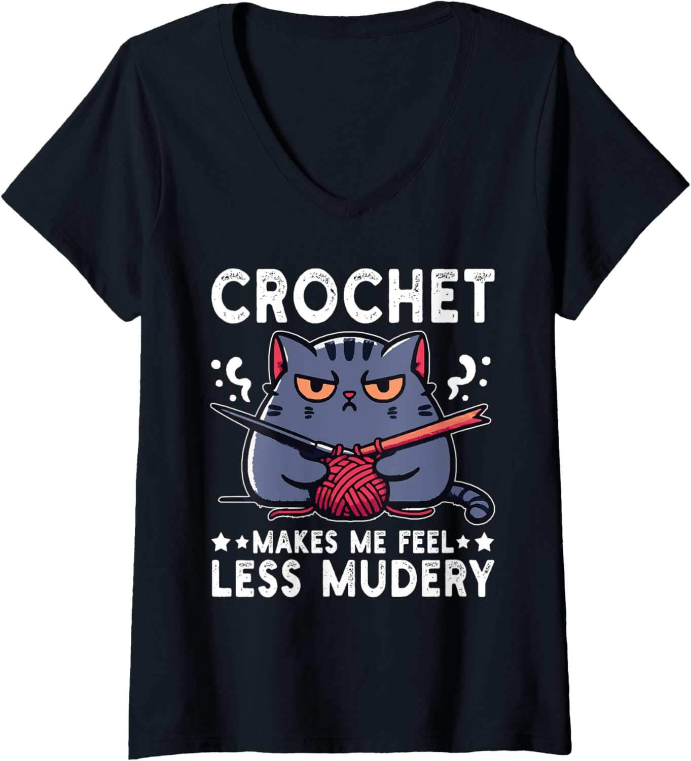 Womens Crochet Makes Me Feel Less Murdery Funny Cat Crocheting Yarn V-Neck Yarn Supply | Trending 2025 | Perfect for ...