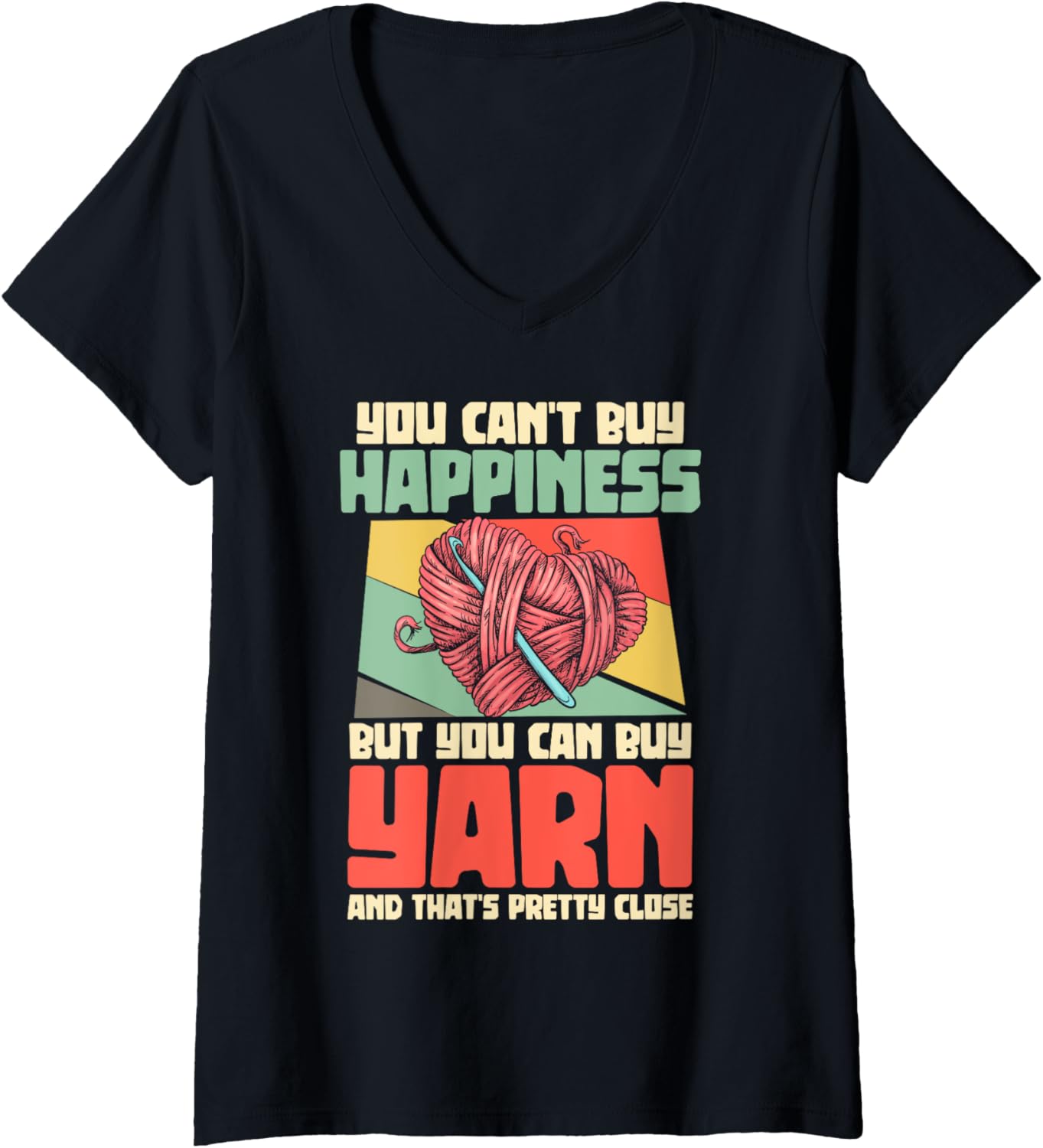 Womens You Can't Buy Happiness But You Can Buy Yarn Crocheter Gifts V-Neck Yarn Supply | Viral US Pick | Best Seller ...