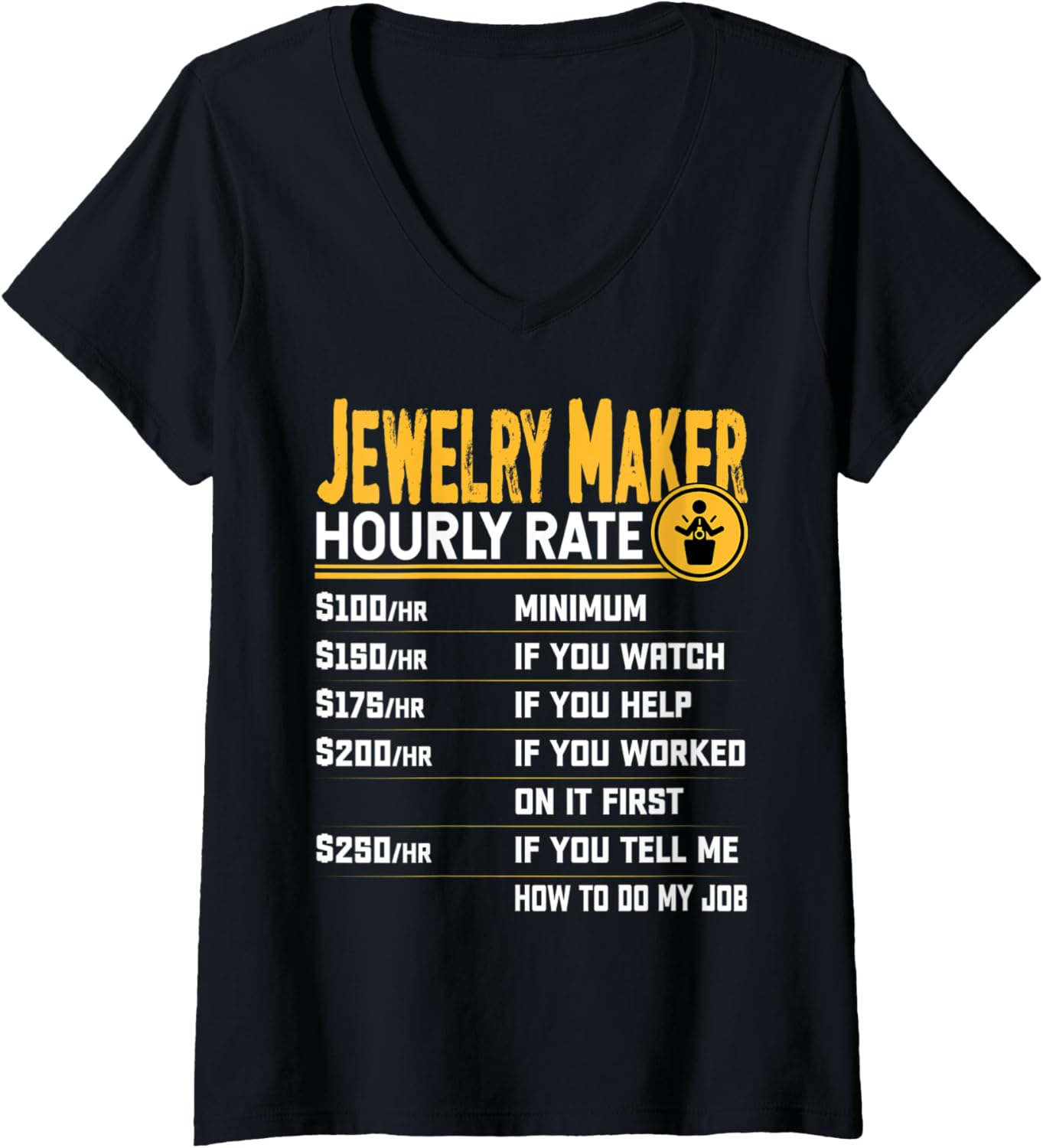Womens Jewelry Maker Hourly Rate - Funny Jewelry Maker Jeweler V-Neck Apparel | Trending 2025 | Comfort Daily Wear