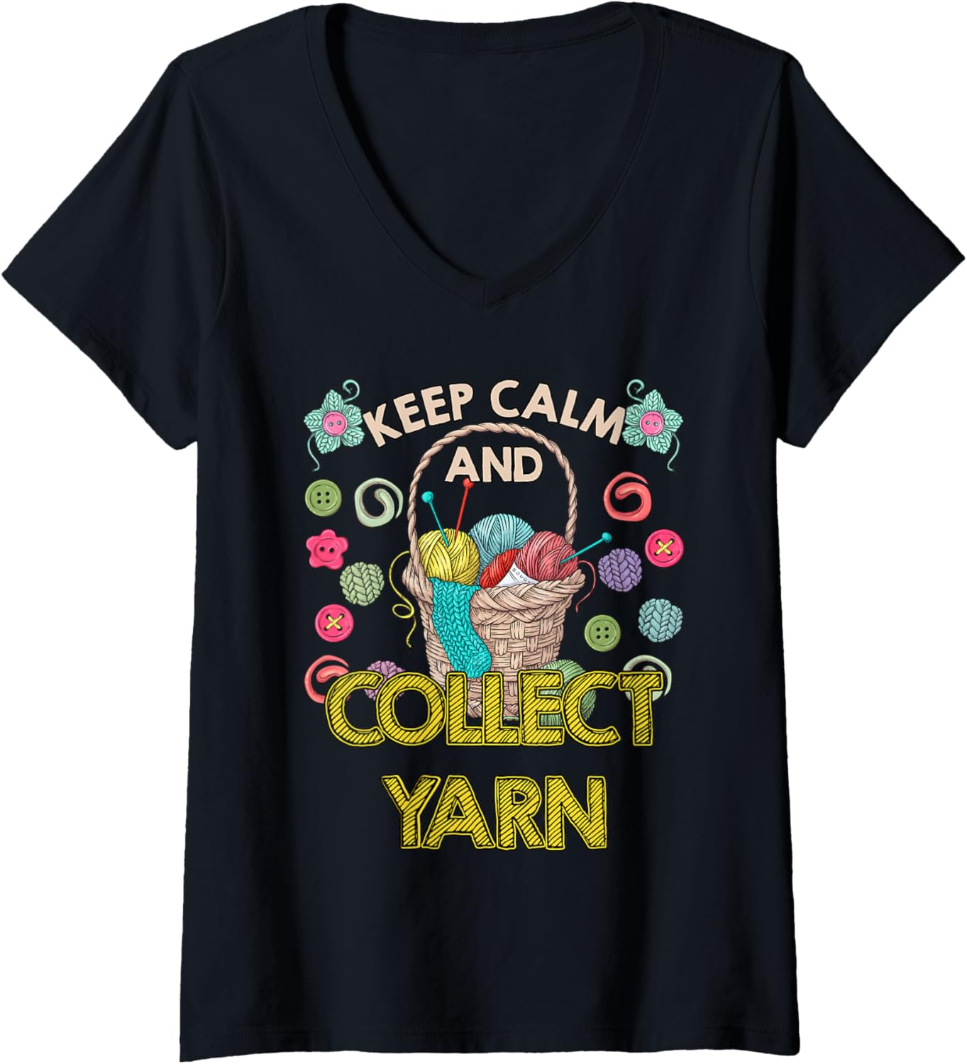 Womens Yarn Collection KEEP CALM AND COLLECT YARN Yarn Collector V-Neck Yarn Supply | Premium Quality | Best Seller C...