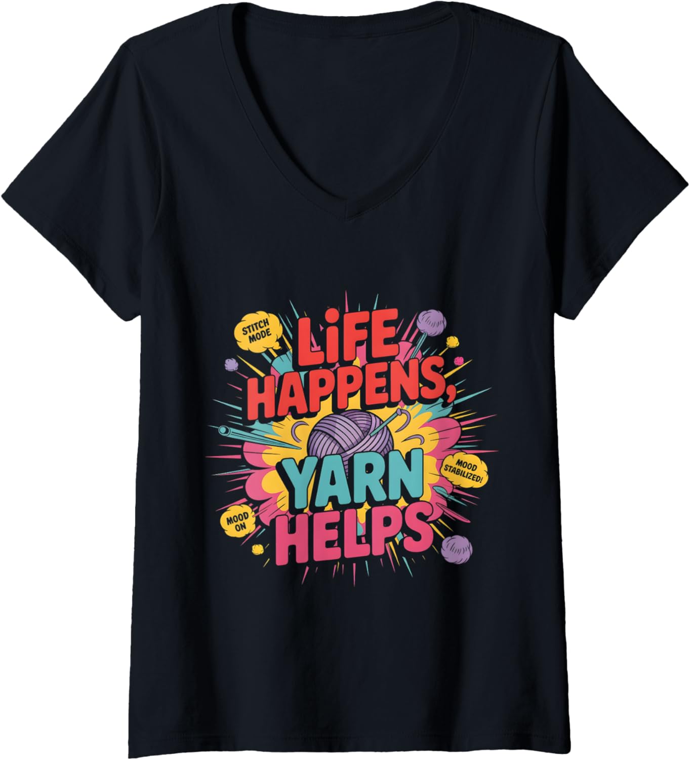 Womens Life Happens Yarn Helps Funny Yarn Lover Quote V-Neck Yarn Supply | Premium Quality | Perfect for Crafters