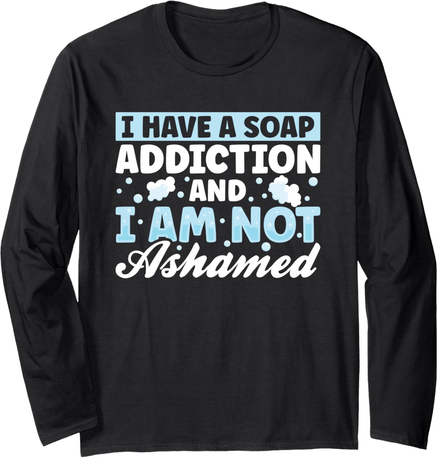 Soap Maker Soapmaking Soap Making Long Sleeve Apparel | US Viral Style | Aesthetic Fit
