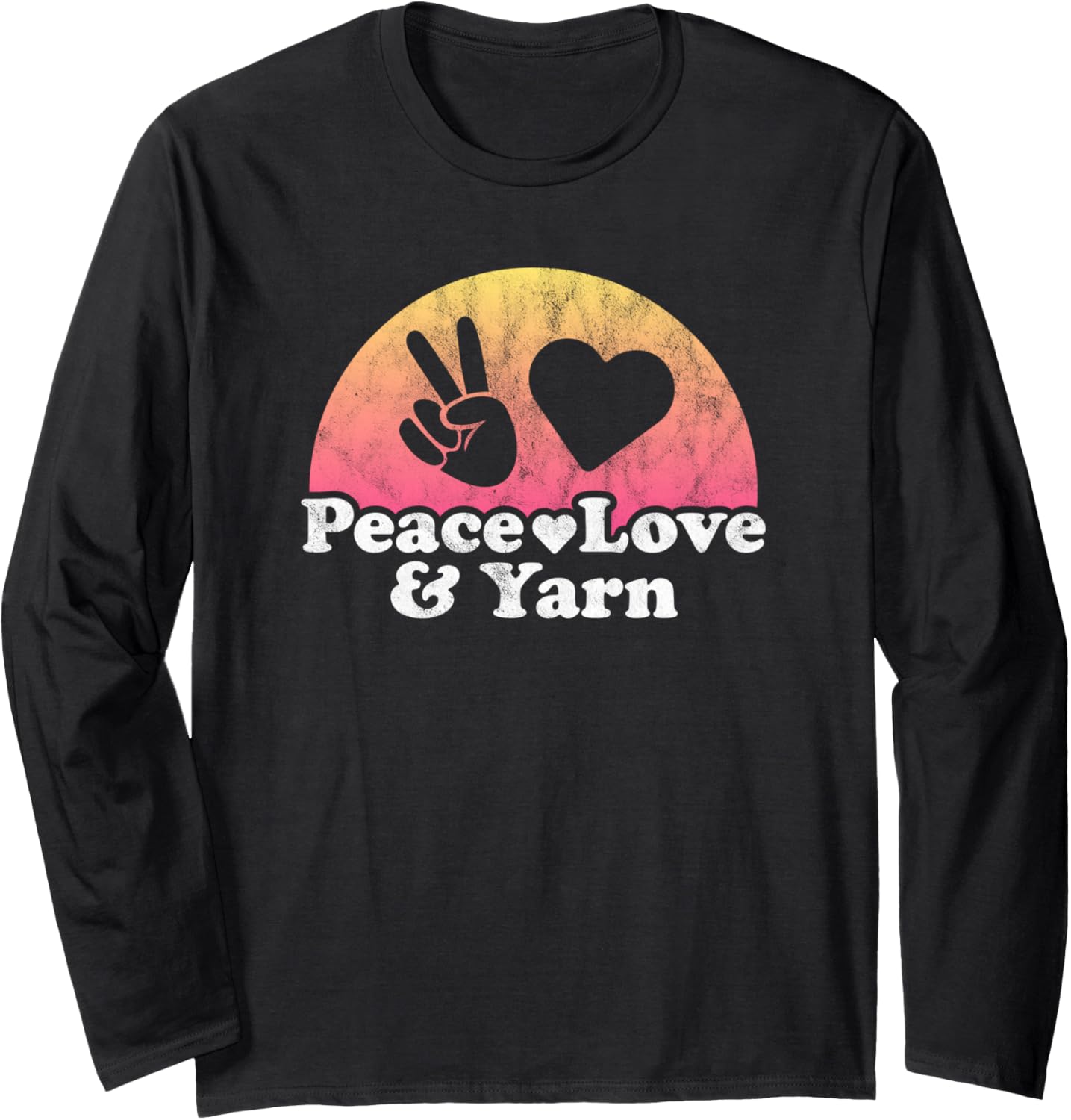 Peace Love and Yarn Long Sleeve Yarn Supply | Viral US Pick | Perfect for Crafters