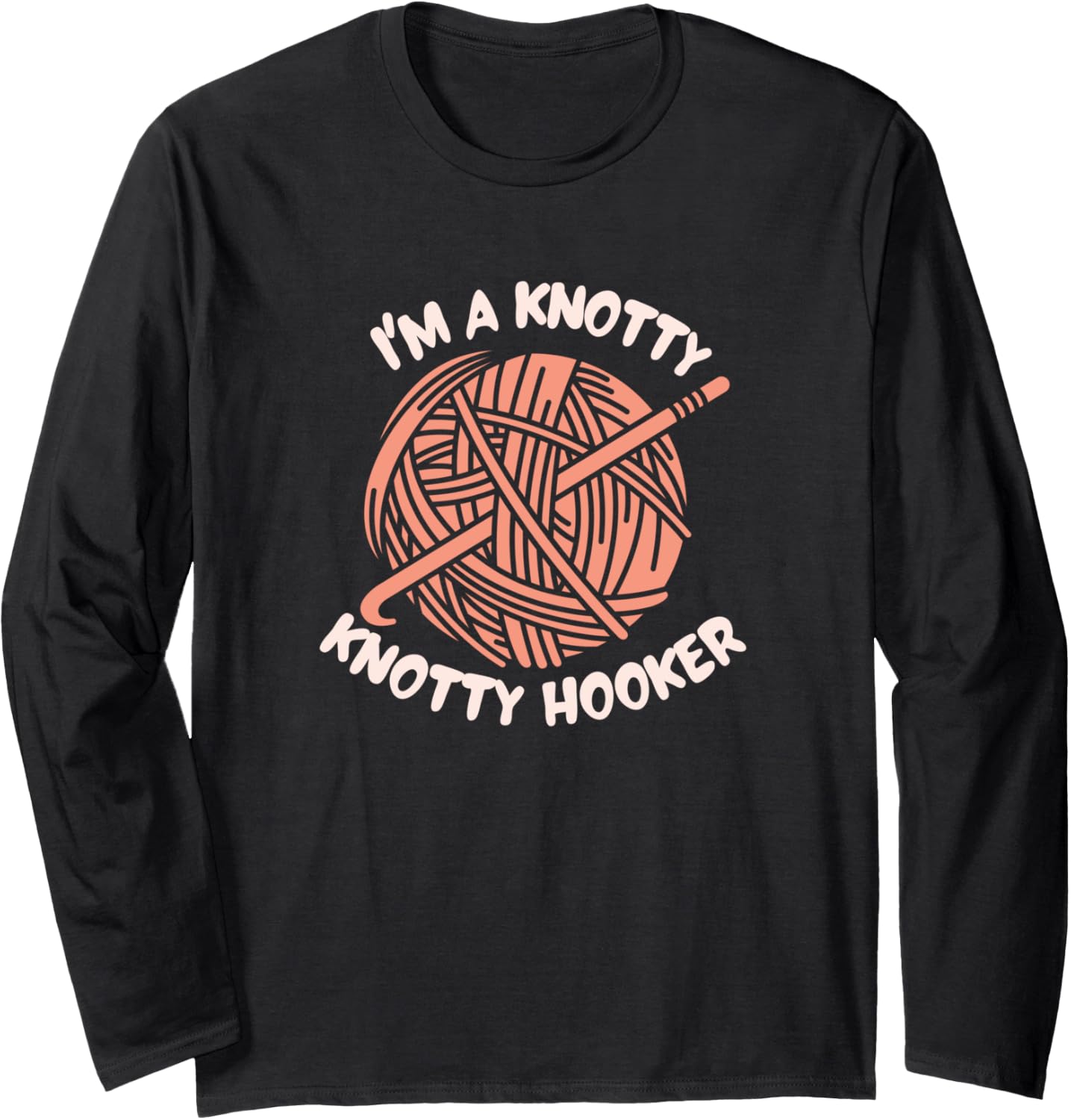 Funny Crochet Needle and Yarn Crocheting Long Sleeve Yarn Supply | High Search Volume | Perfect for Crafters