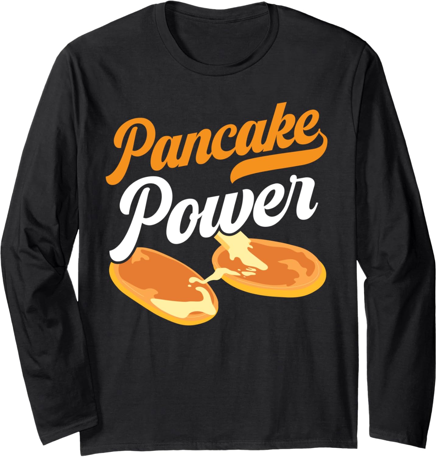 Pancake Power Pancake Lover Foodie Pancake Maker Long Sleeve Apparel | Trending 2025 | Comfort Daily Wear