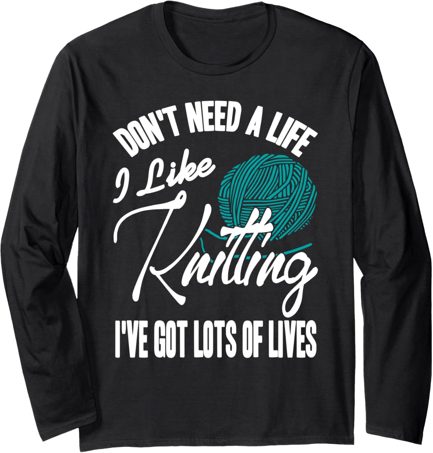 Knitting Fuels My Days Funny Yarn Lover Statement Long Sleeve Yarn Supply | Trending 2025 | Perfect for Crafters