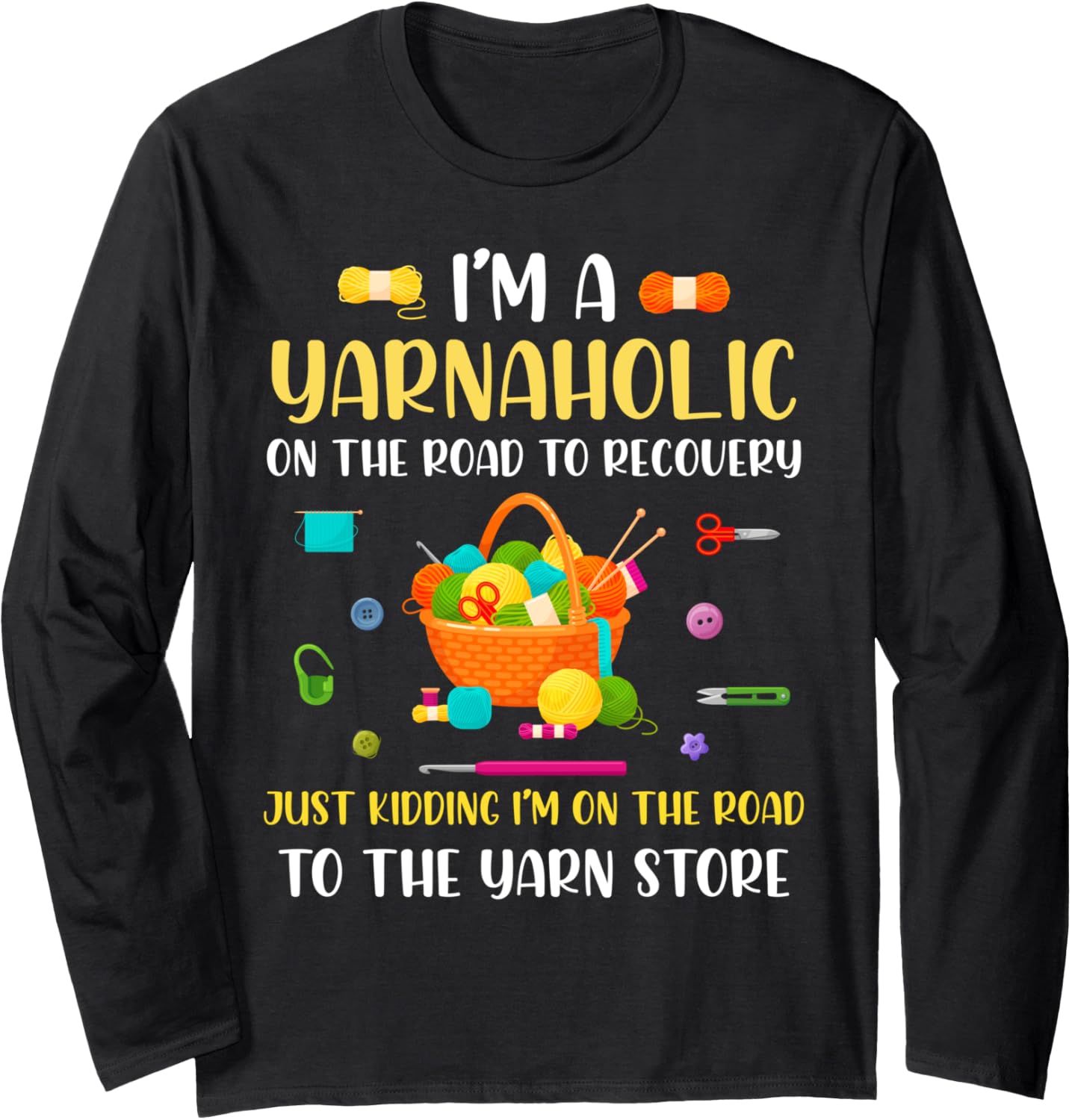 Funny Crochet Knitting For Yarn Collecting Lover Crocheting Long Sleeve Yarn Supply | Premium Quality | Perfect for C...
