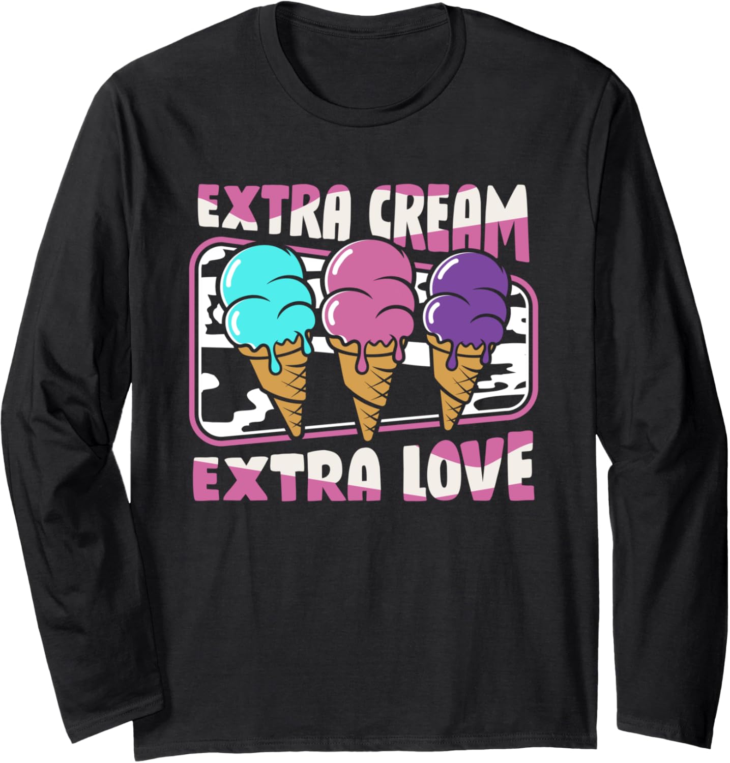 Extra Cream Extra Love Maker Gelato Frozen Dessert Ice Cream Long Sleeve Apparel | Best Seller Pick | Perfect Gift Idea