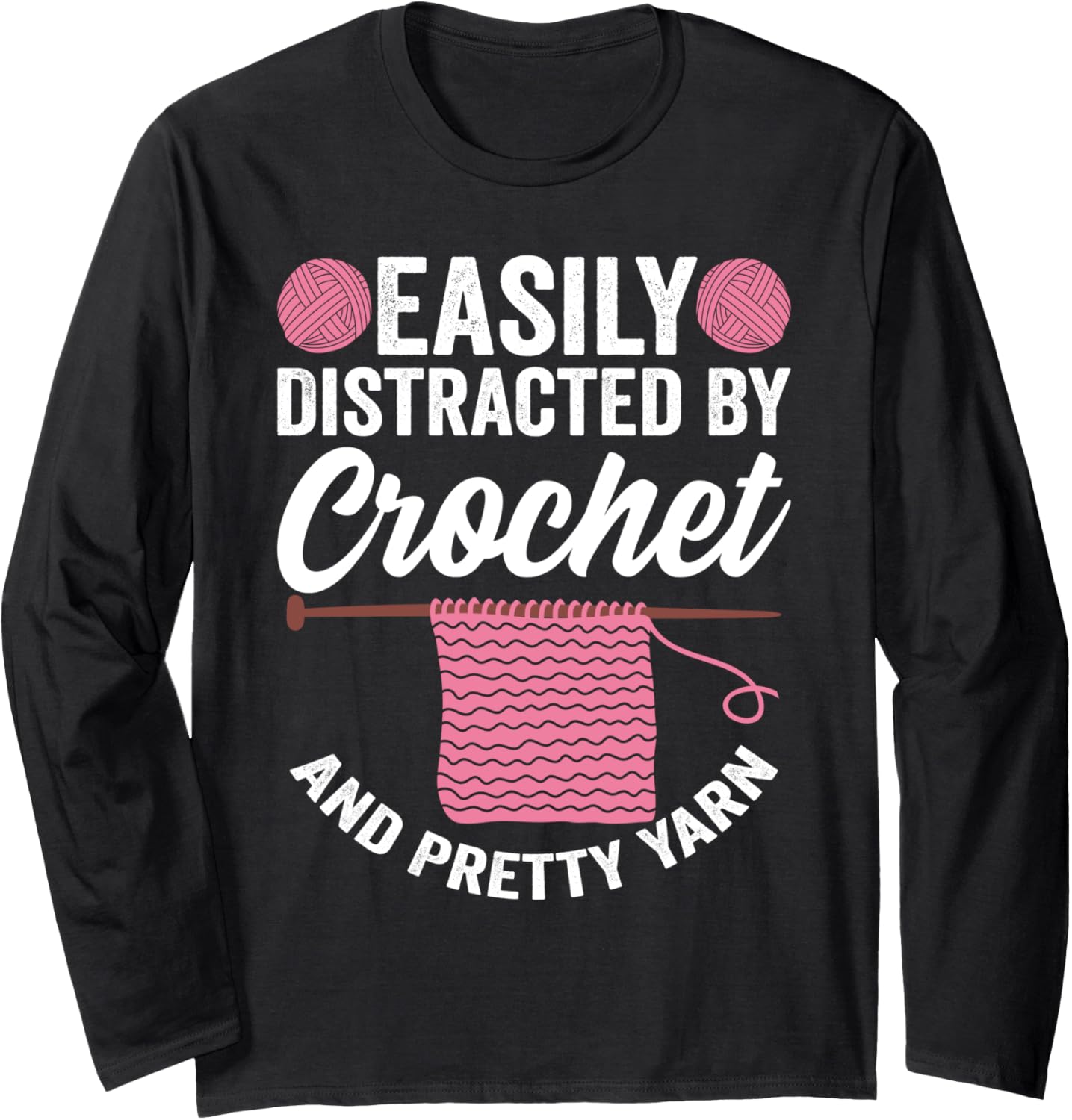 Easily Distracted By Crochet And Pretty Yarn Crocheting Long Sleeve Yarn Supply | High Search Volume | Best Seller Ch...