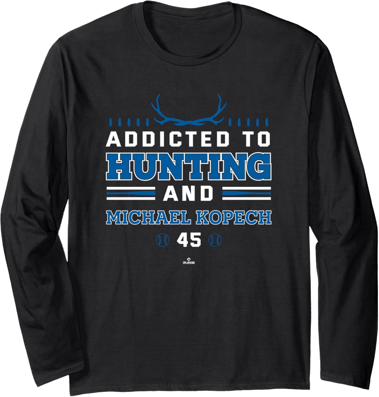 Addicted to Deer Hunting & Michael Kopech Los Angeles Long Sleeve Apparel | Trending 2025