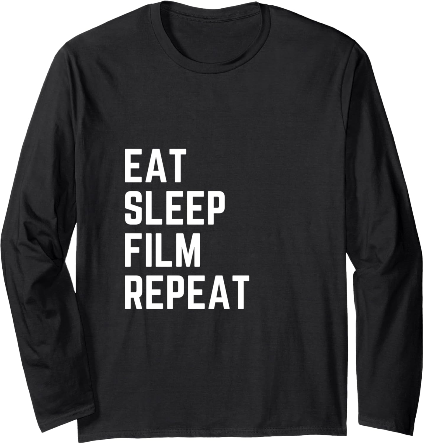Eat Sleep Film Movie Director Maker Filmmaker Long Sleeve Apparel | Best Seller Pick | Aesthetic Fit