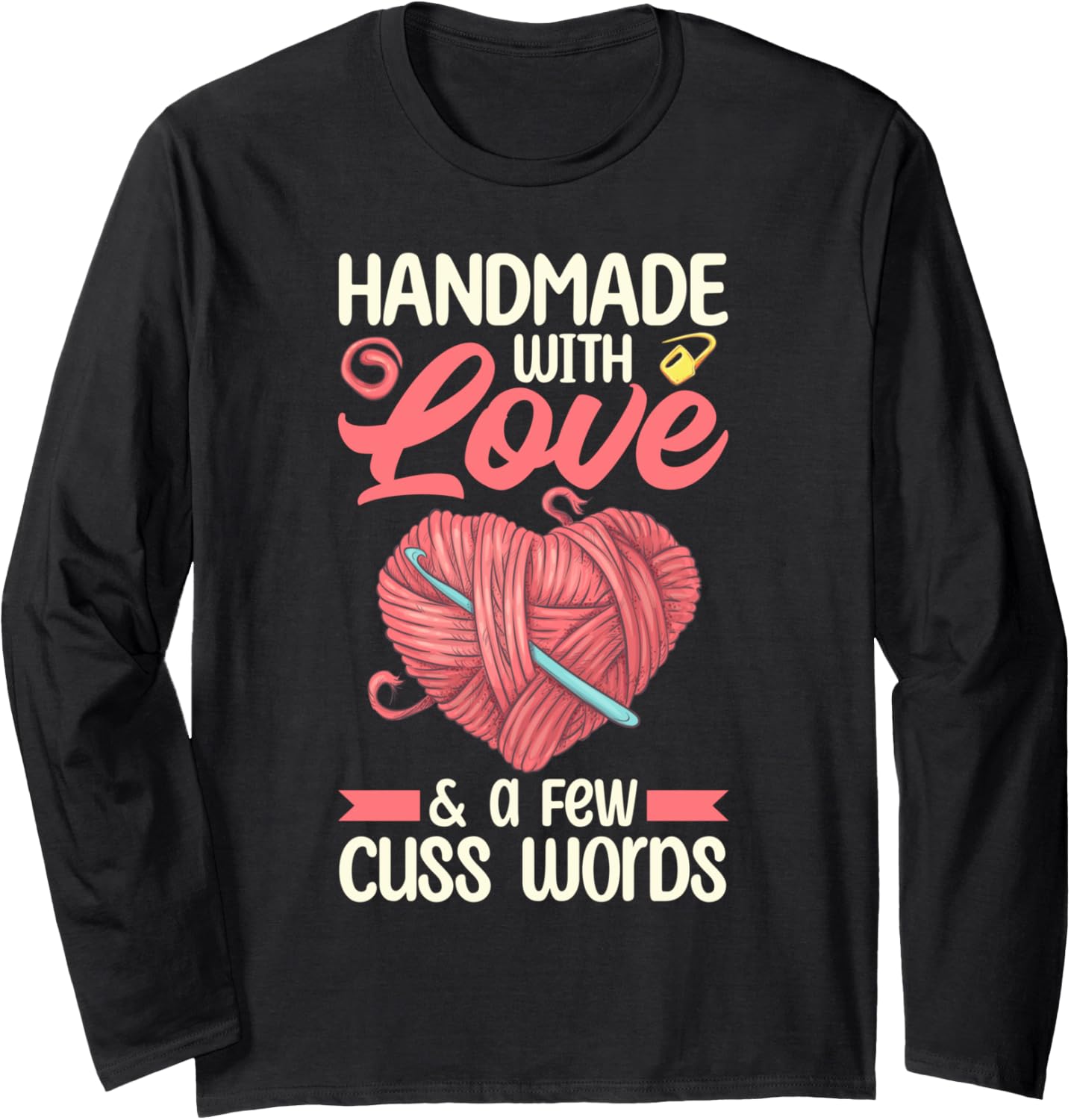 Handmade with Love - Yarn Lover Long Sleeve Yarn Supply | Top Rated | Best Seller Choice