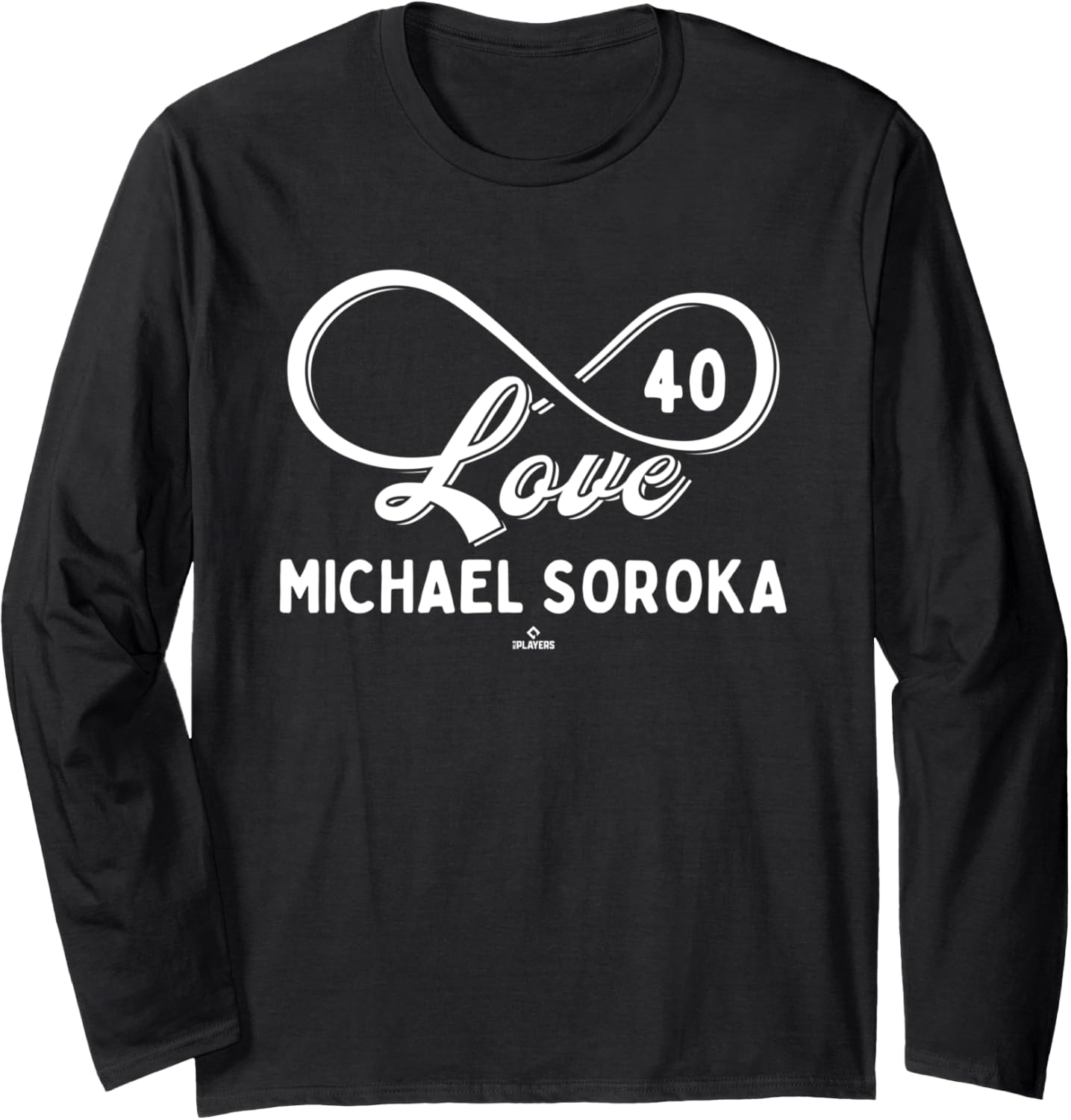 Infinite Love Michael Soroka Chicago Baseball MLBPA Long Sleeve Apparel | Viral Streetwear Style