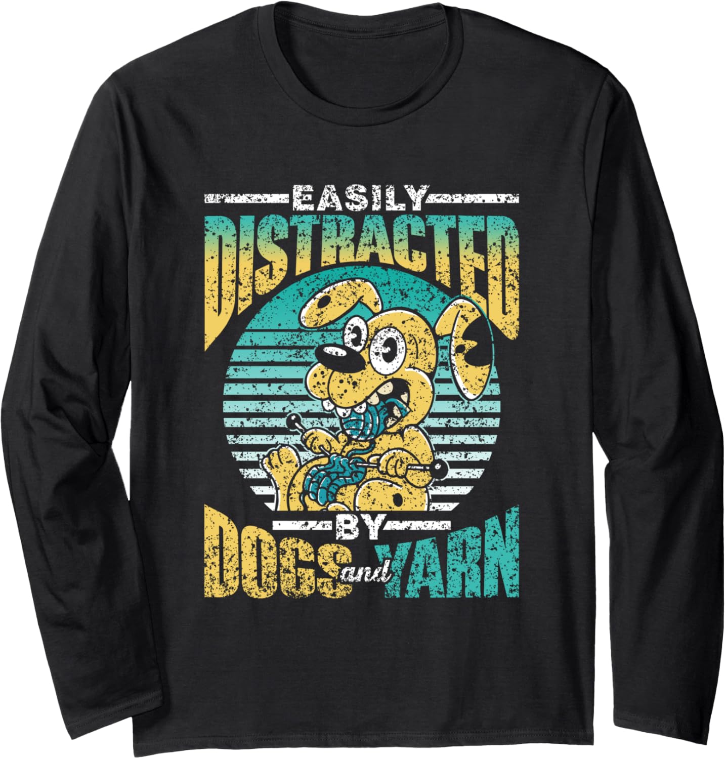Easily Distracted By Dogs And Yarn Knitter Knit Knitting Long Sleeve Yarn Supply | High Search Volume | High CTR Title