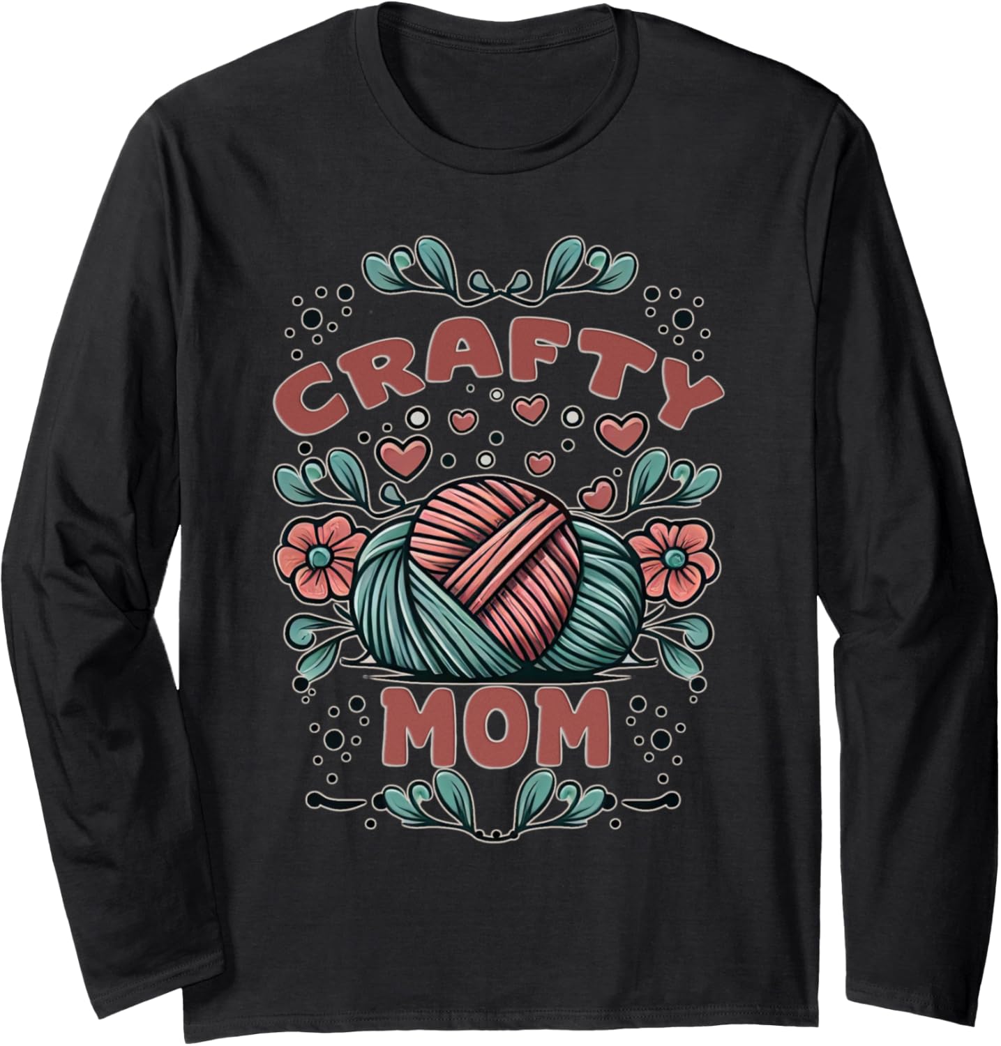 Crafty Mom Floral Yarn Crafting Vintage Crochet Knitting Long Sleeve Yarn Supply | Trending 2025 | Perfect for Crafters