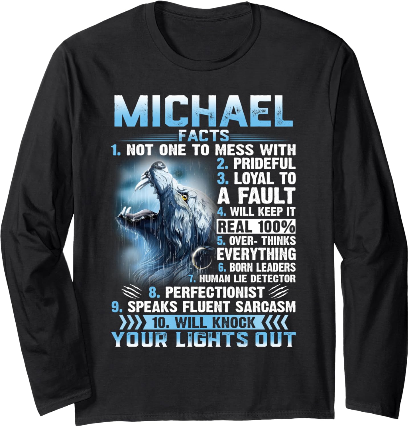 Funny Michael FACTS Shirt - Michael First Name Long Sleeve T-Shirt | Everyday Casual Wear