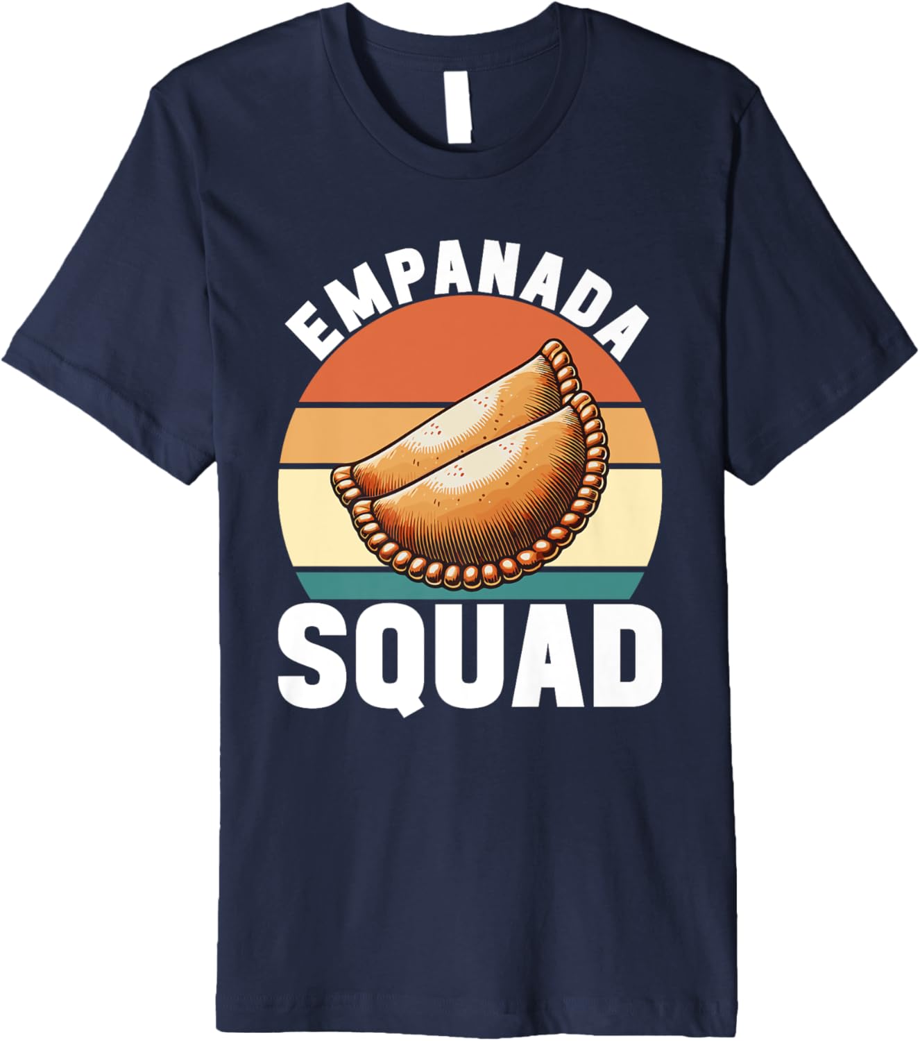 Empanada Maker Latin Food Mexican Empanadas Premium Apparel | US Viral Style | Perfect Gift Idea