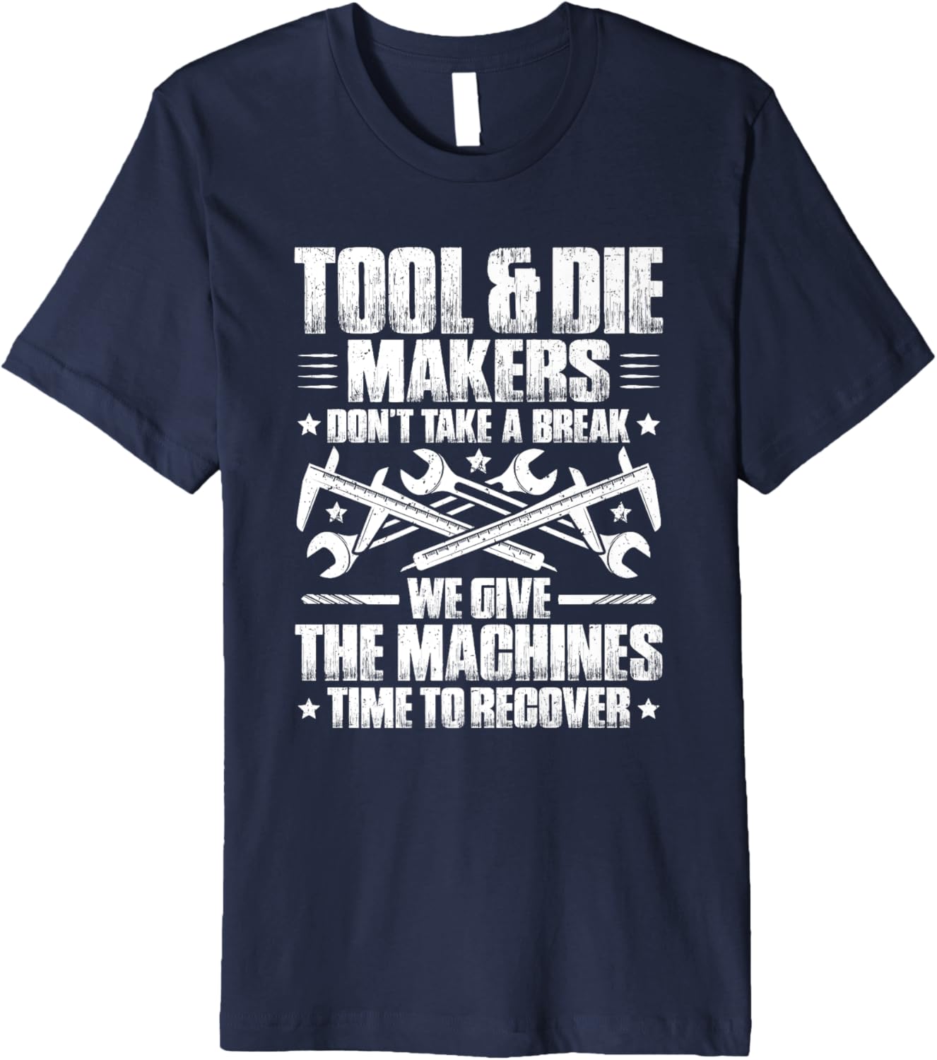 Toolmaker Time To Recover Tool And Die Maker Premium Apparel | US Viral Style | Aesthetic Fit