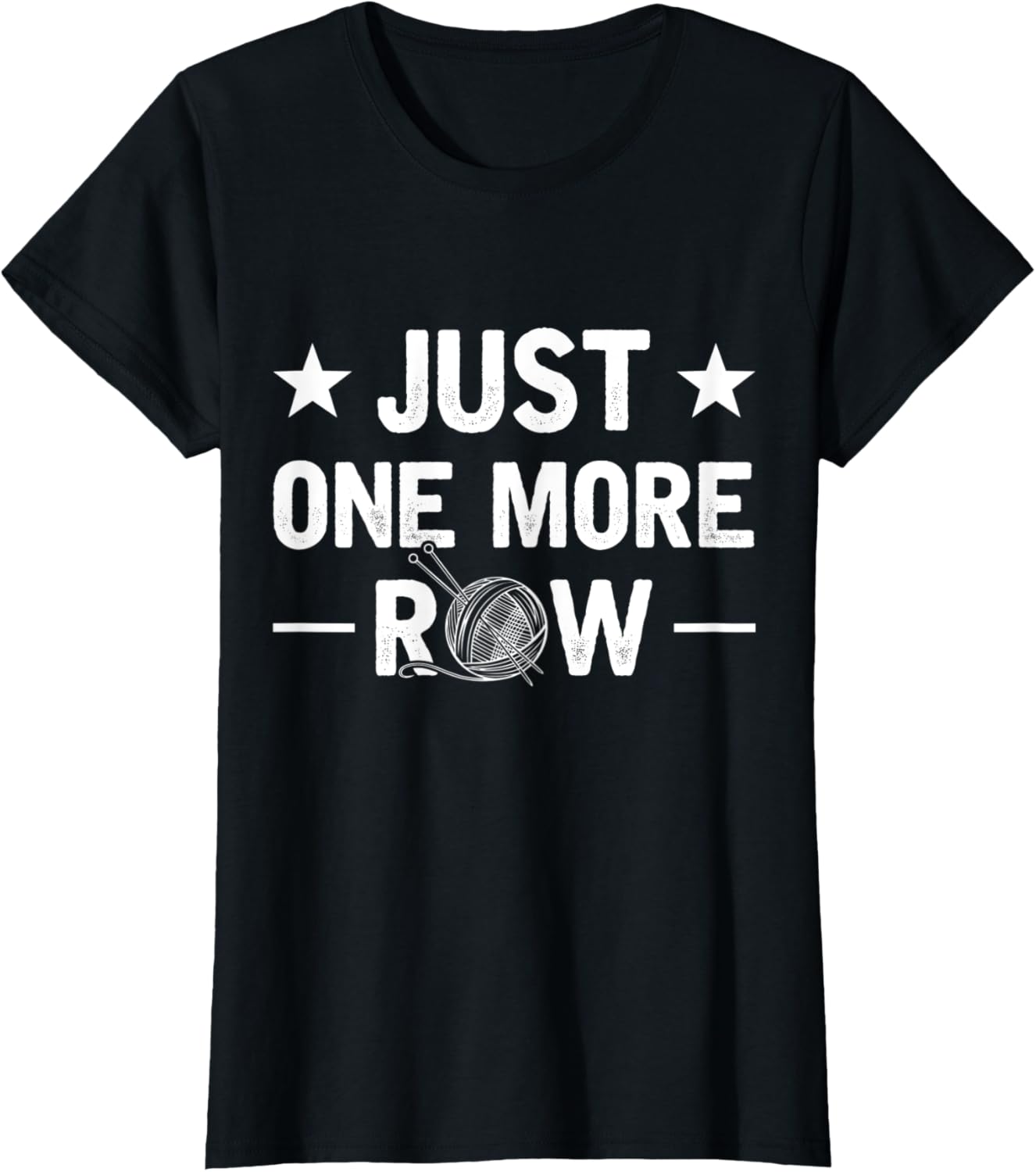 Womens Just One More Row Funny Crocheting Saying Yarn Yarn Supply | Viral US Pick | Customer Favorite