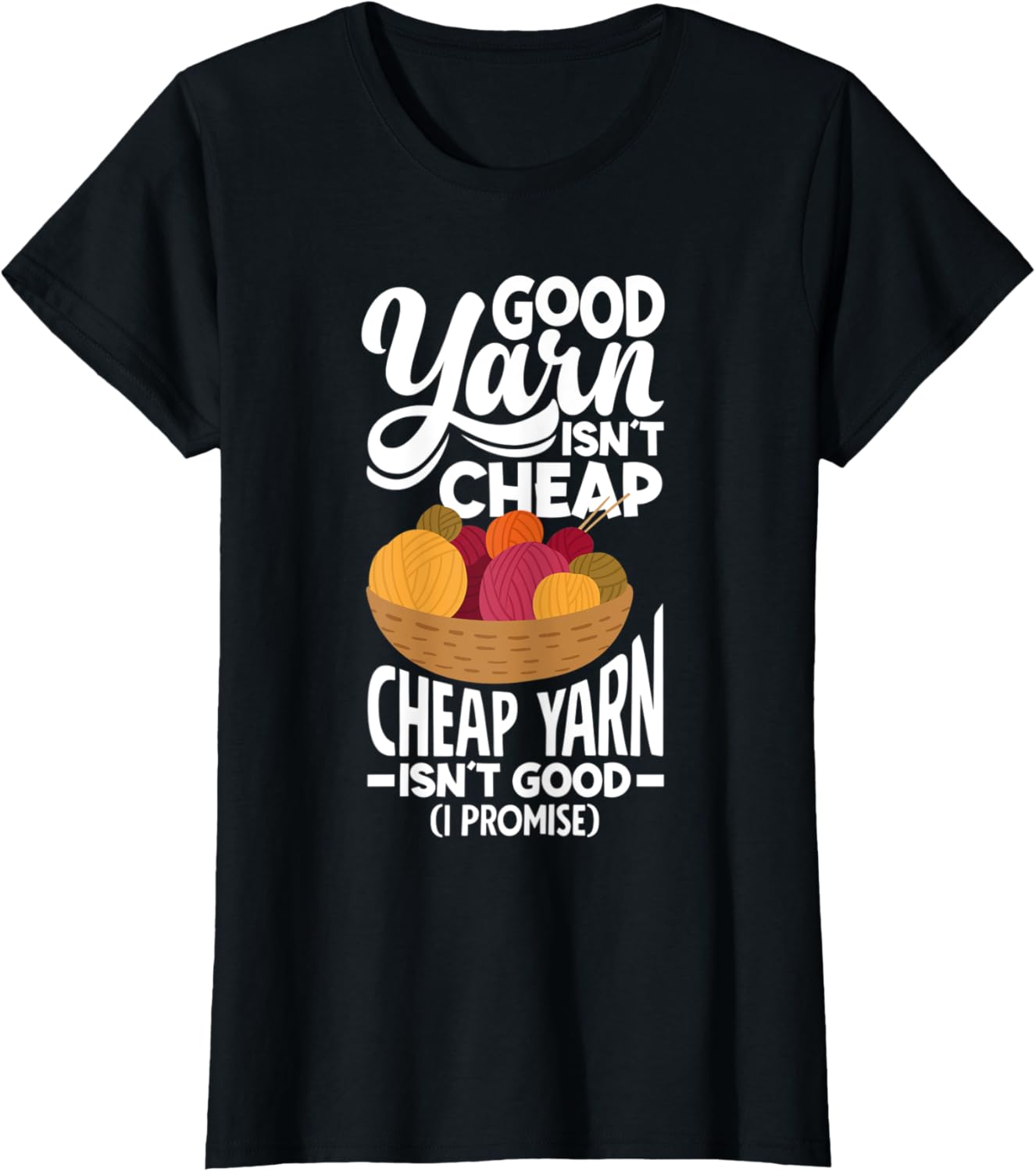 Womens Crochet Good Yarn Isn t Cheap Cheap Yarn Isn t Good Yarn Supply | Trending 2025 | Best Seller Choice