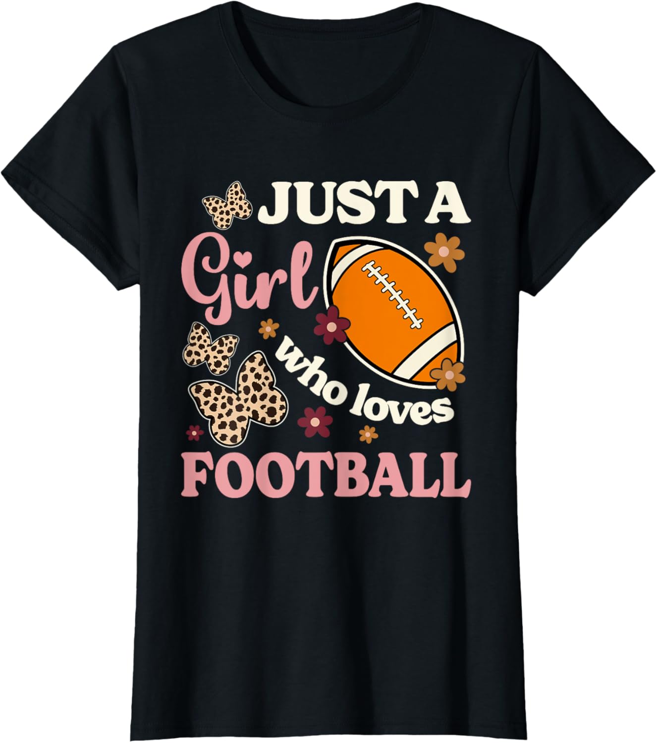 Just A Girl Who Loves Football Cheetah Print Girls Football Apparel Comfort Fit Hot Right Now