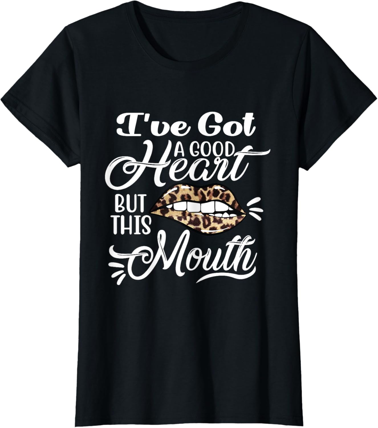 I Have a Good Heart but This Mouth Cheetah Leopard Lips Sexy Apparel Viral TikTok Find US Top Pick