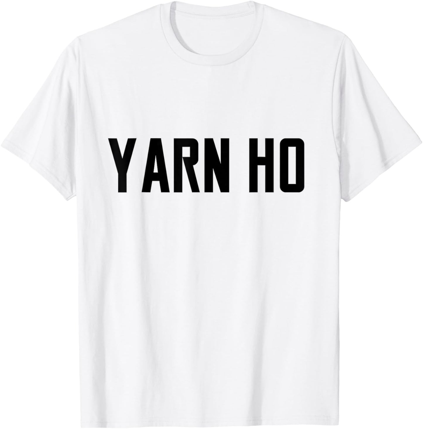 Yarn Ho T-Shirt Bag Holder Bowl Crocheting with Storage Wood T-Shirt | Top Rated | High CTR Title