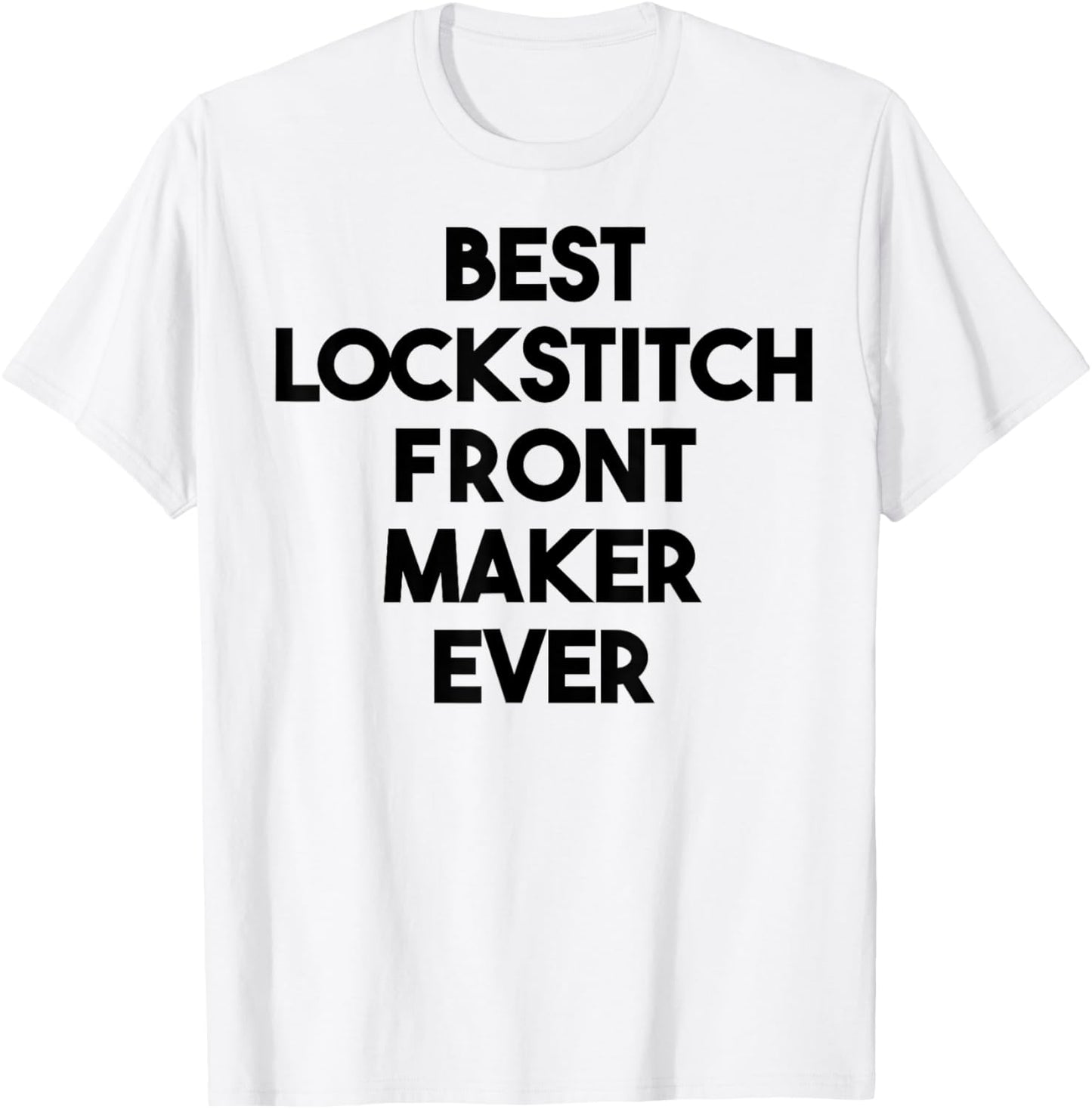 Best Lockstitch Front Maker Ever Apparel | High Search Volume | Must-Have Style