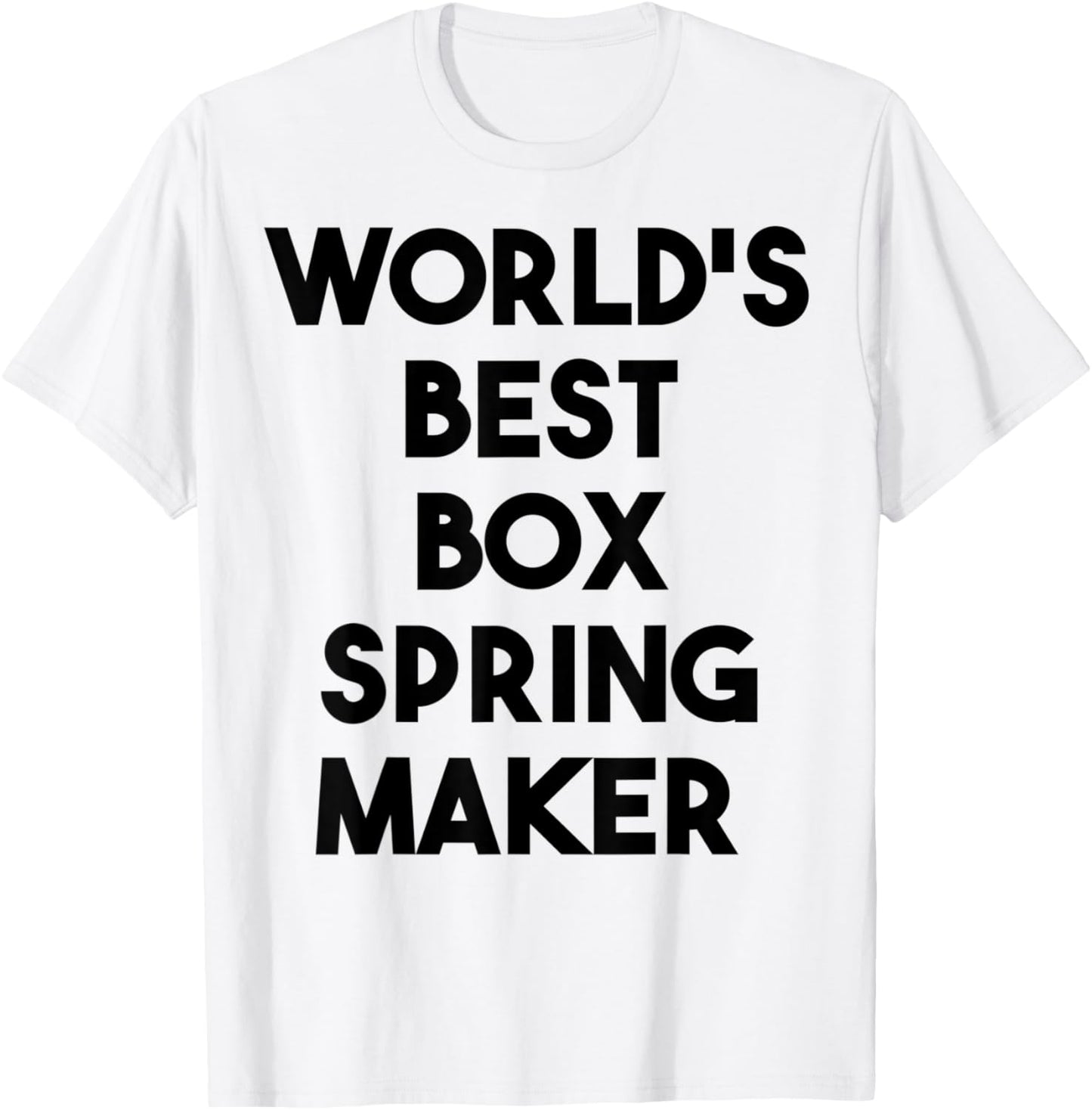 World's Best Box Spring Maker Apparel | Trending 2025 | Must-Have Style