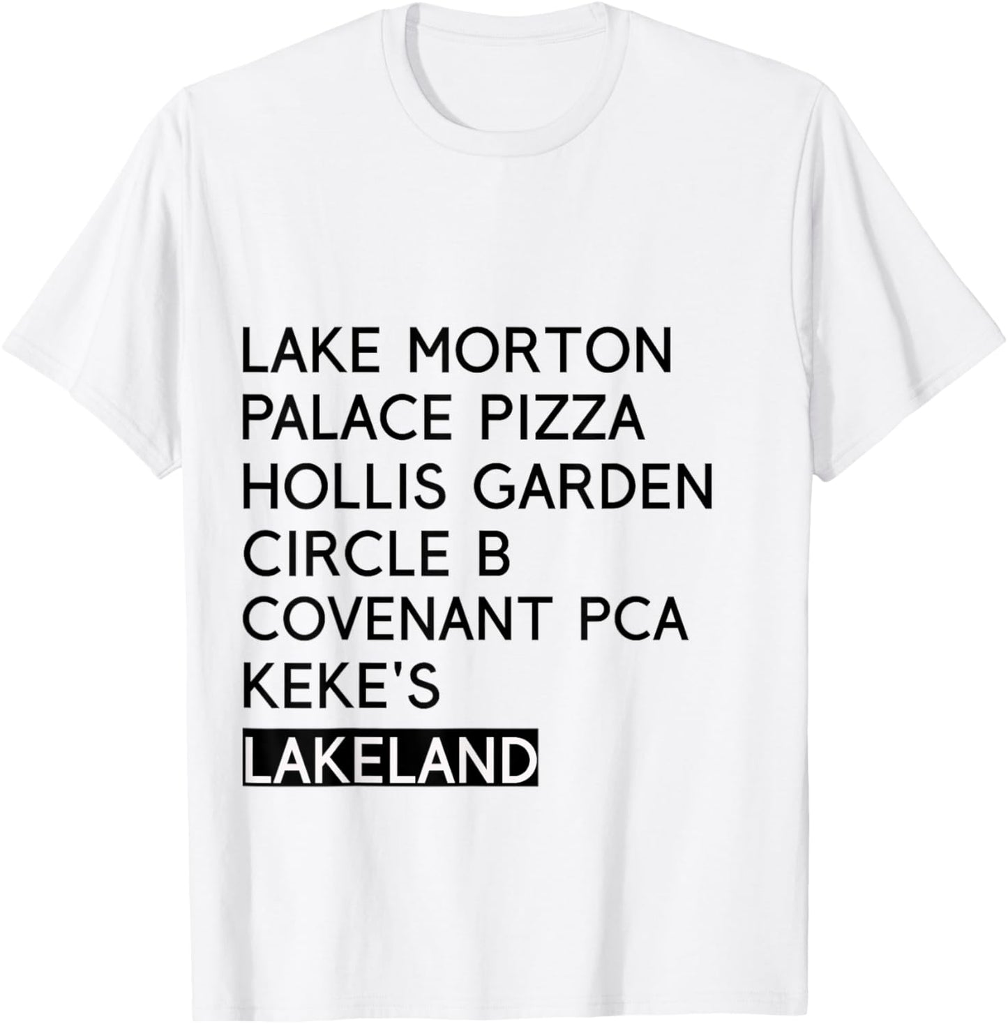 Lakeland Florida Favorite Place TShirt T-Shirt | High Search Volume | Perfect Gift Choice