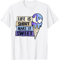 Life Is Short Make It Sweet Gelato Maker Lover Ice Cream Apparel | Premium Quality | Must-Have Style