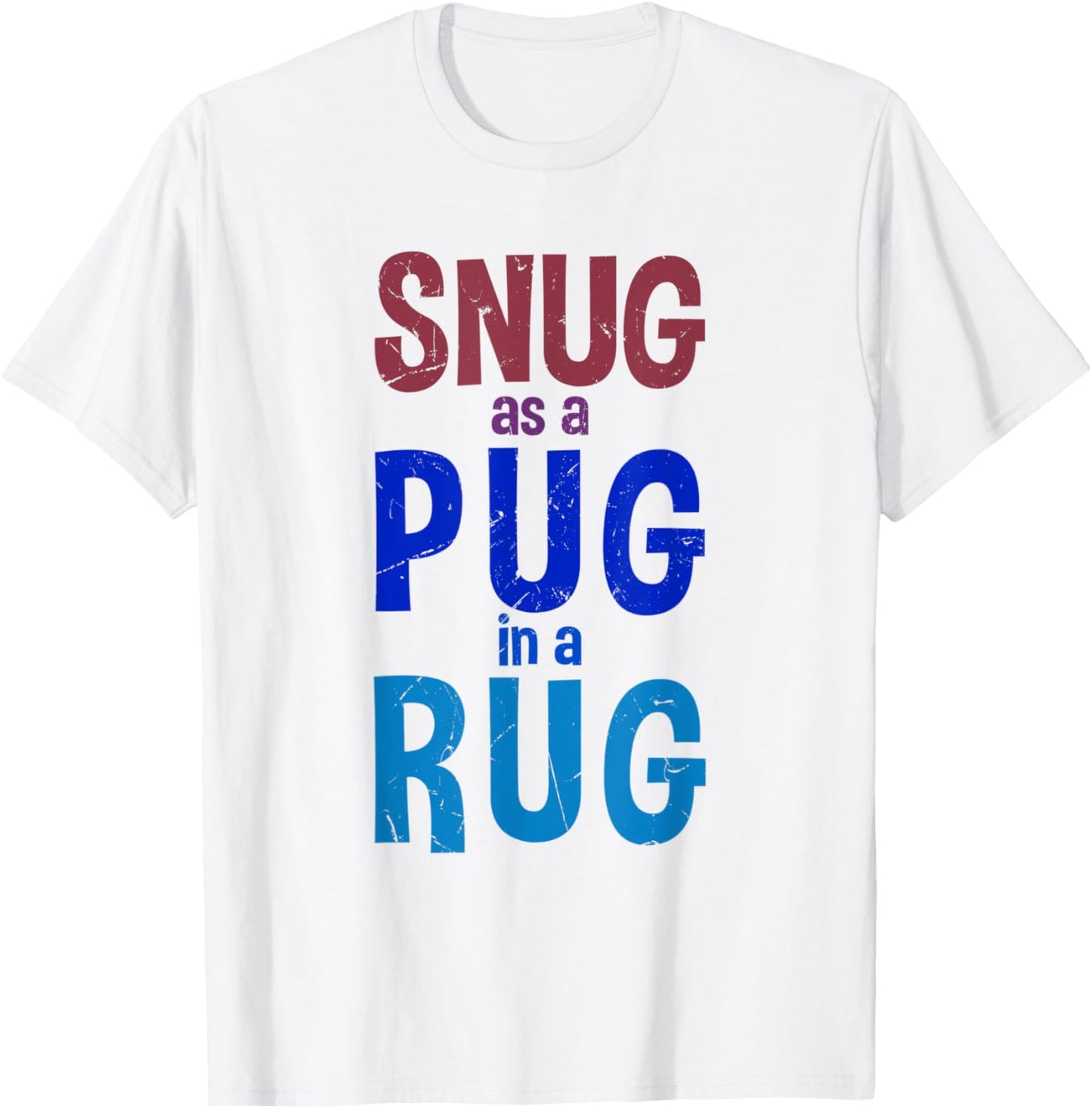 Funny Snug As A Pug In A Rug Rhyme Rug Makers gift Apparel | High Search Volume | Must-Have Style