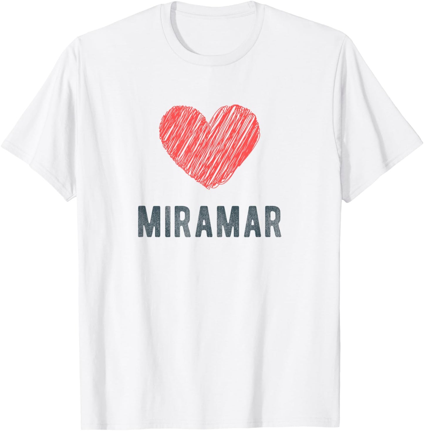 Miramar Heart Love Favorite City or Place Apparel | Trending 2025 | Customer Favorite