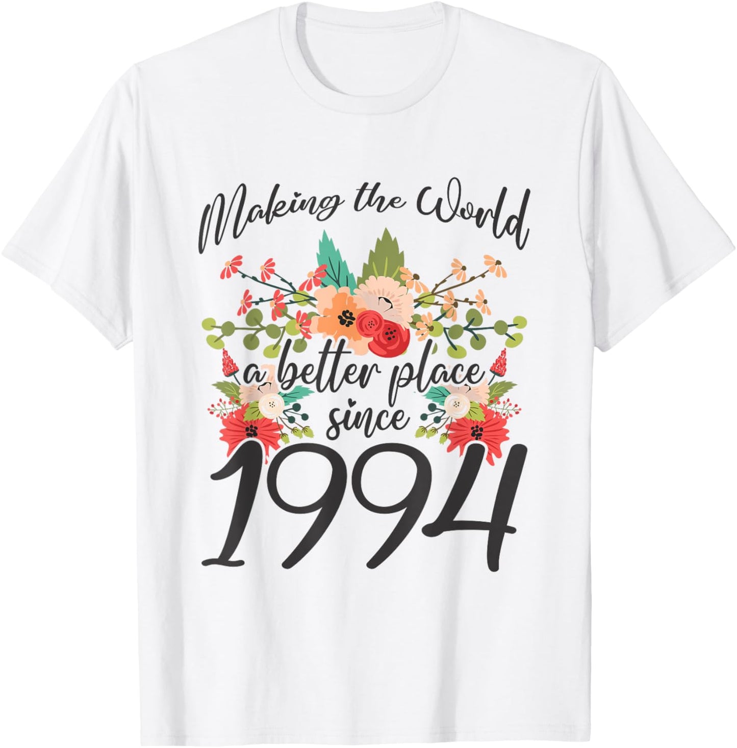 30 Birthday Making the world a better place since 1994 Apparel | US Viral Pick | Daily Wear Essential