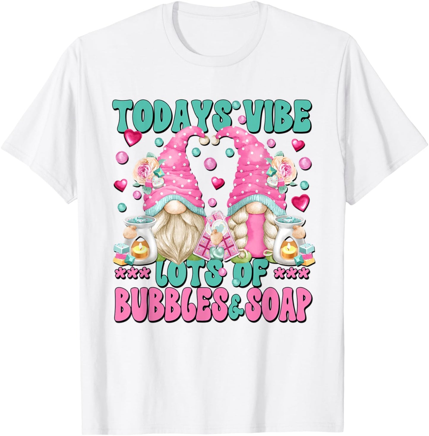 Cute Soap Making Gnomes Funny Bubbles Saying For Soap Maker Apparel | High Search Volume | Aesthetic Fit