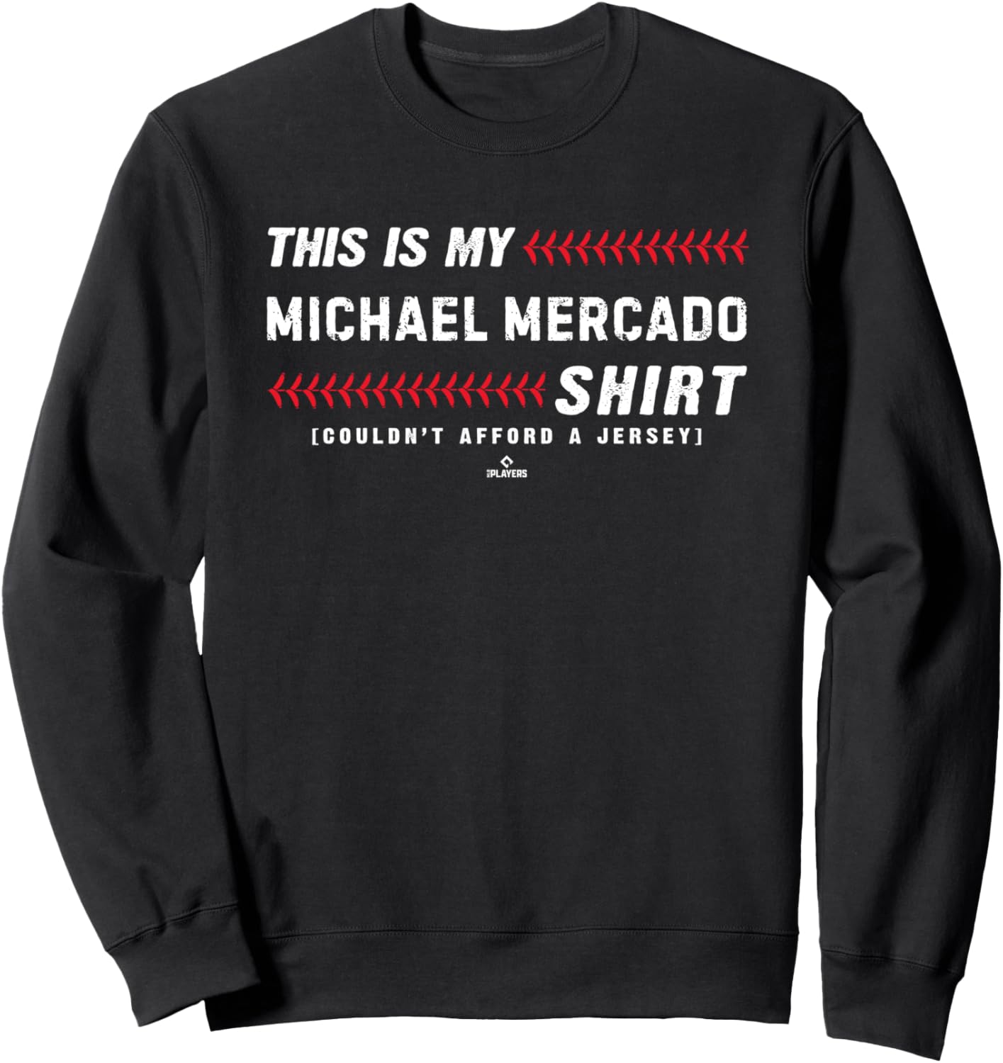 This Is My Shirt for Michael Mercado Philadelphia Baseball Sweatshirt T-Shirt | Perfect Gift Idea