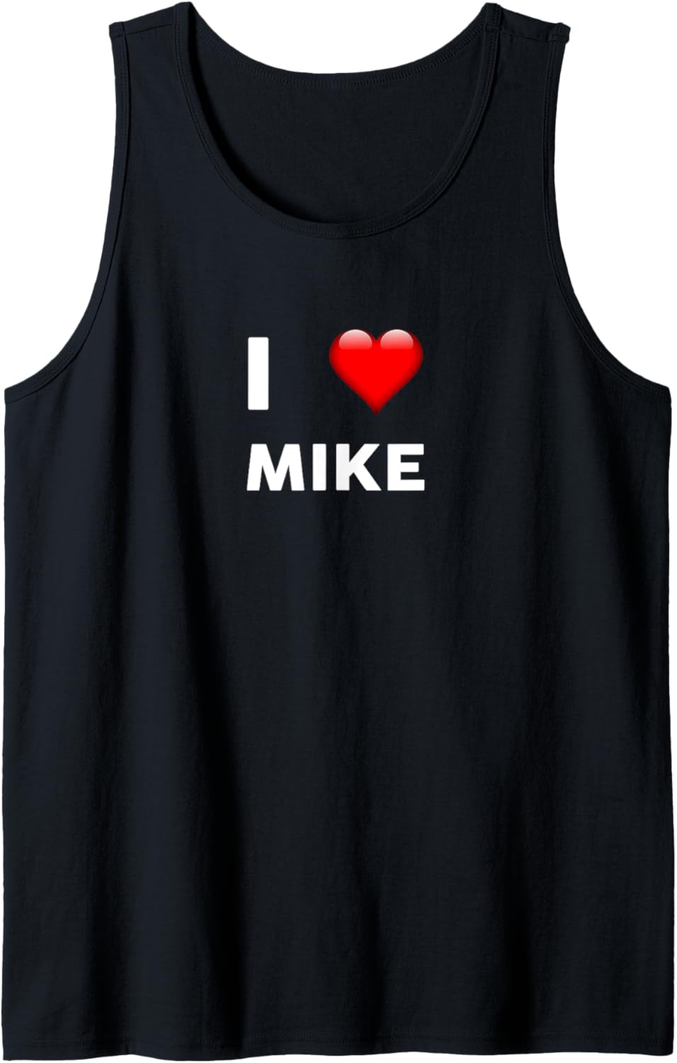 I Love MIKE TShirt Name Michael Mike Tank Top Tank Top | Everyday Casual Wear