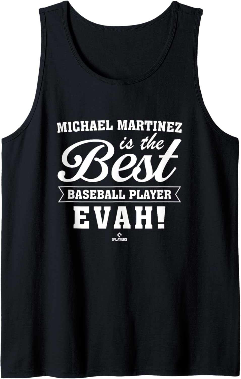 Best Evah Michael Martinez Prospect Baseball Fan Gear Tank Top Tank Top | Perfect Gift Idea