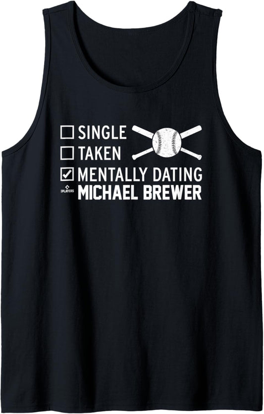 Mentally Dating Michael Brewer Prospect Baseball Fan Gear Tank Top Tank Top | Viral Streetwear Style