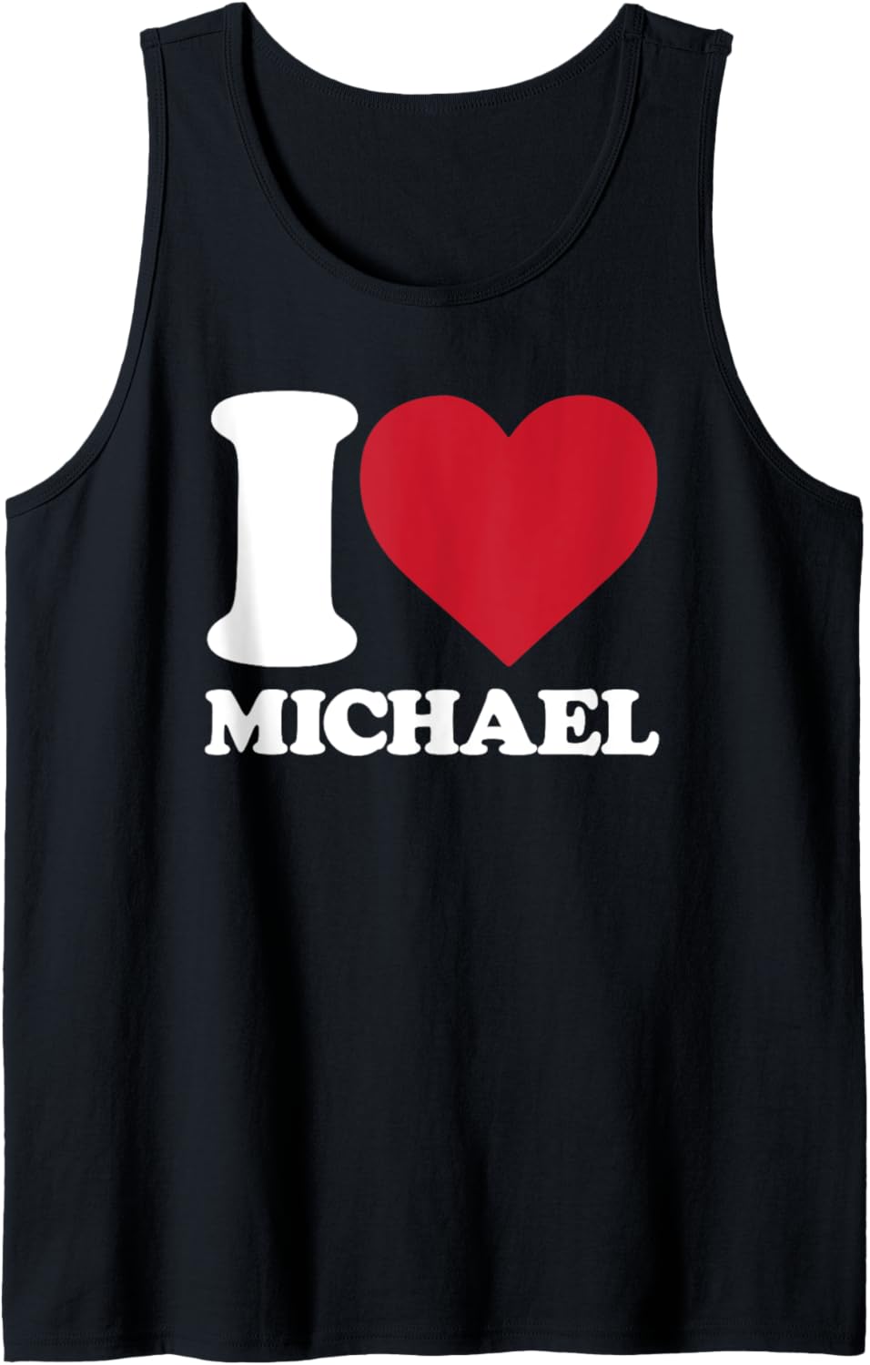 I Love Michael - I heart Michael Tank Top Tank Top | Perfect Gift Idea