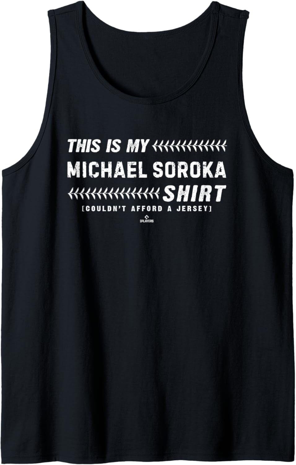 This Is My Shirt for Michael Soroka Chicago Baseball MLBPA Tank Top Tank Top | Trending 2025
