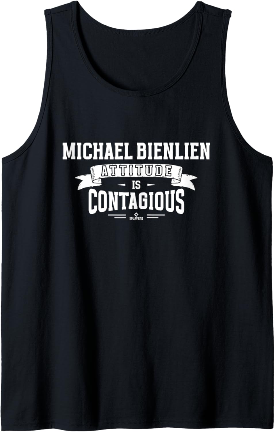 Attitude Is Contagious Michael Bienlien Prospect Baseball Tank Top Tank Top | Perfect Gift Idea