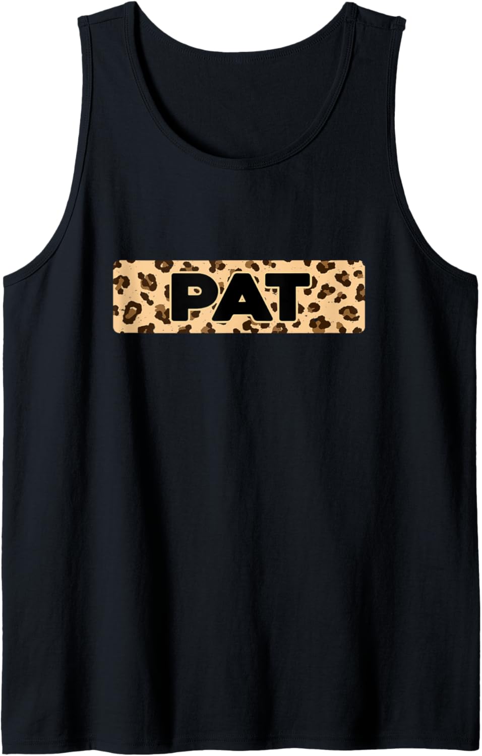 Funny Pat Leopard Print Personalized Name Pat Tank Top Tank Top Comfort Fit Everyday Wear