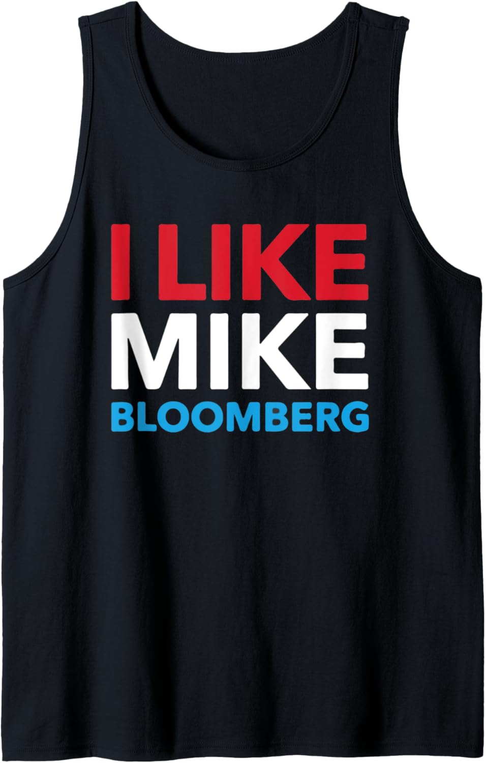 I LIKE MIKE Michael Bloomberg 2020 Tank Top Tank Top | Premium Quality