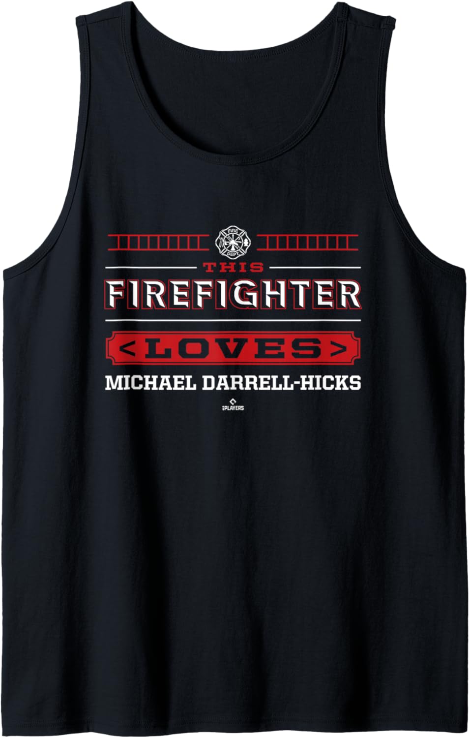 This Firefighter Loves Michael Darrell-Hicks Prospect Tank Top Tank Top | Viral Streetwear Style